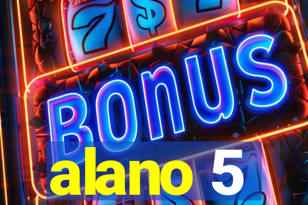 alano 5